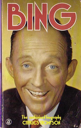 Charles Thompson  BING. The Authorised Biography front book cover image