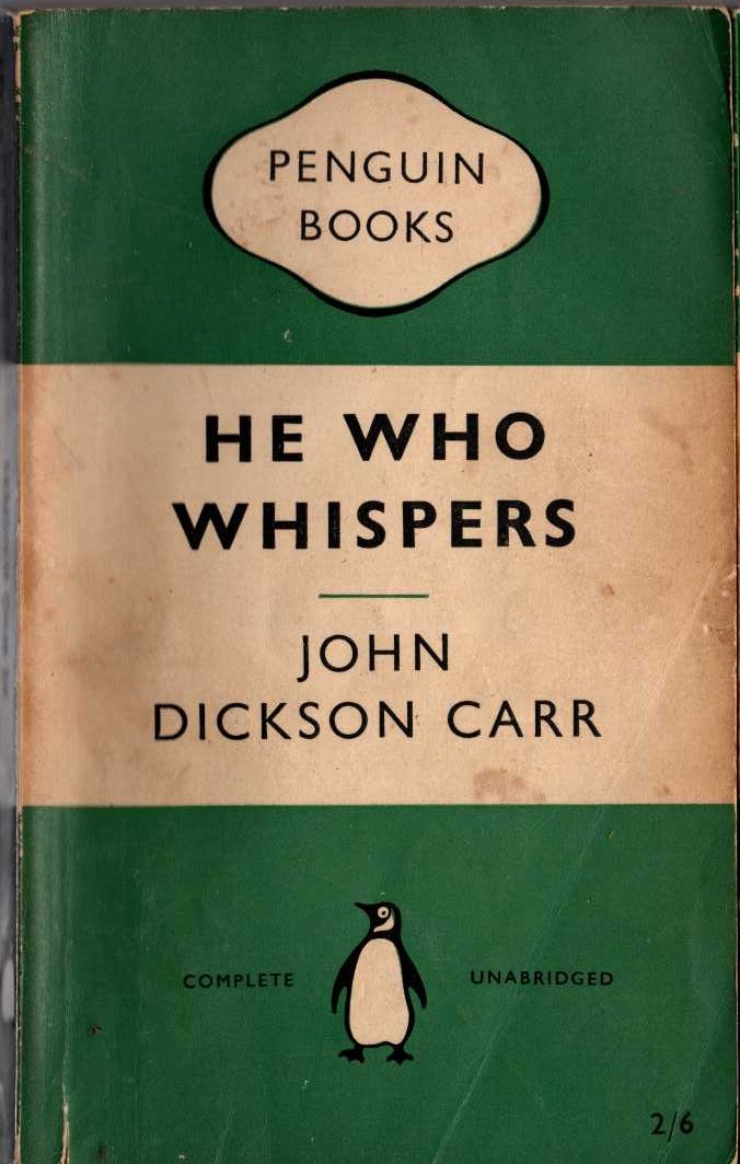 John Dickson Carr  HE WHO WHISPERS front book cover image