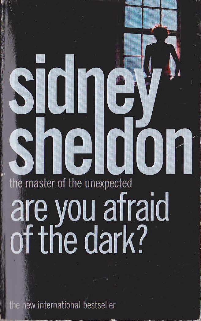 Sidney Sheldon  ARE YOU AFRAID OF THE DARK? front book cover image
