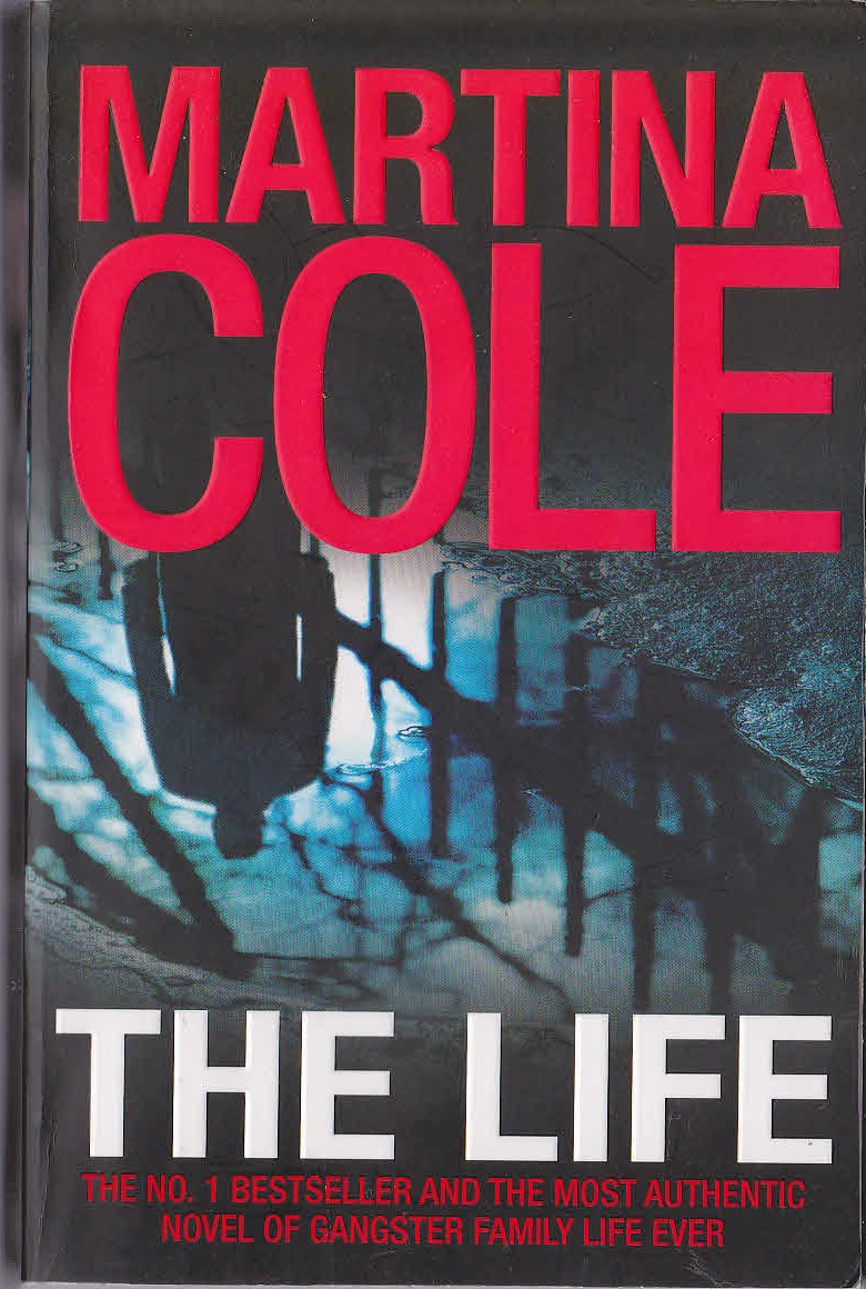 Martina Cole  THE LIFE front book cover image