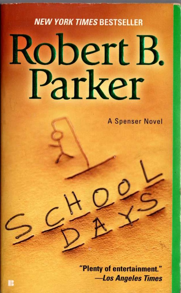 Robert B. Parker  SCHOOL DAYS front book cover image