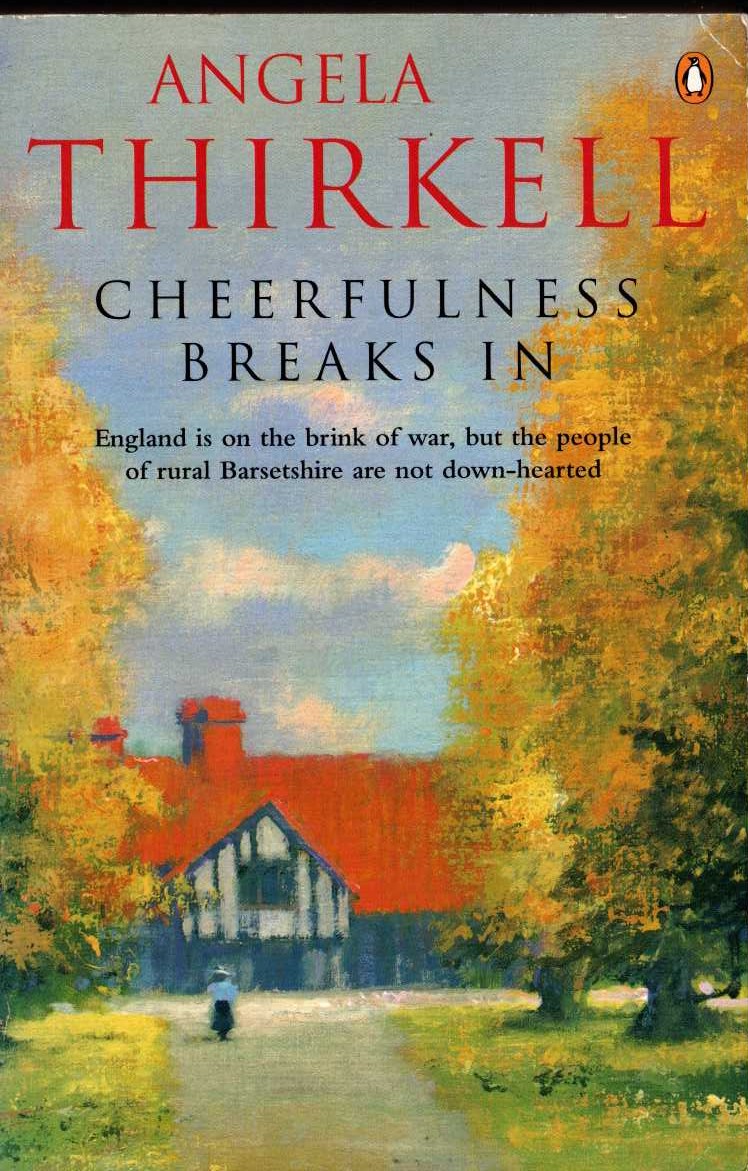 Angela Thirkell  CHEERFULLNESS BREAKS IN front book cover image