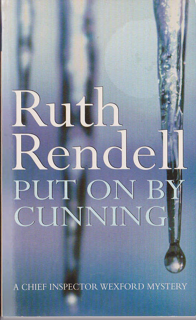 Ruth Rendell  PUT ON BY CUNNING front book cover image
