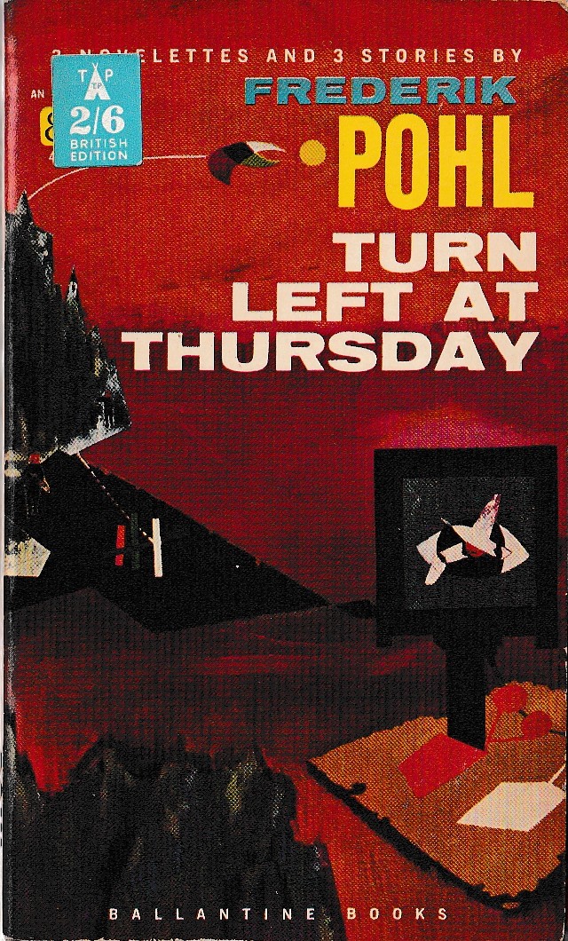 Frederik Pohl  TURN LEFT AT THURSDAY front book cover image