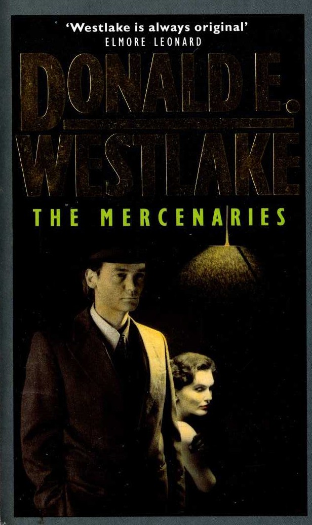 Donald E. Westlake  THE MERCENARIES front book cover image