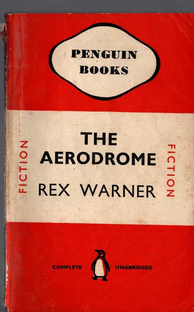 Rex Warner  THE AERODROME front book cover image