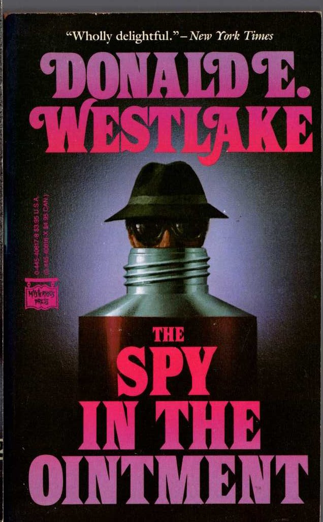 Donald E. Westlake  THE SPY IN THE OINTMENT front book cover image
