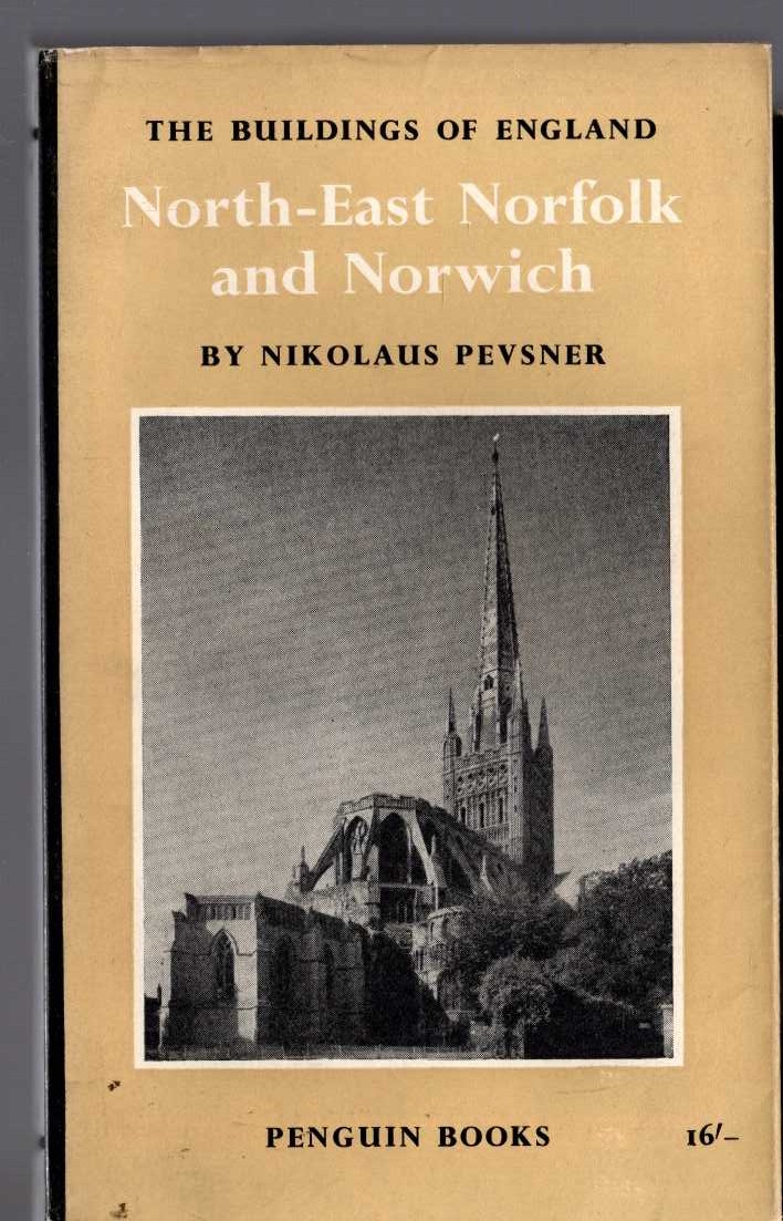 Nikolaus Pevsner  NORTH-EAST NORFOLK AND NORWICH (Buildings of England) front book cover image