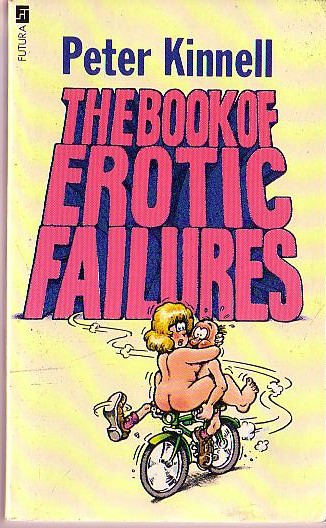 Peter Kinnell  THE BOOK OF EROTIC FAILURES front book cover image
