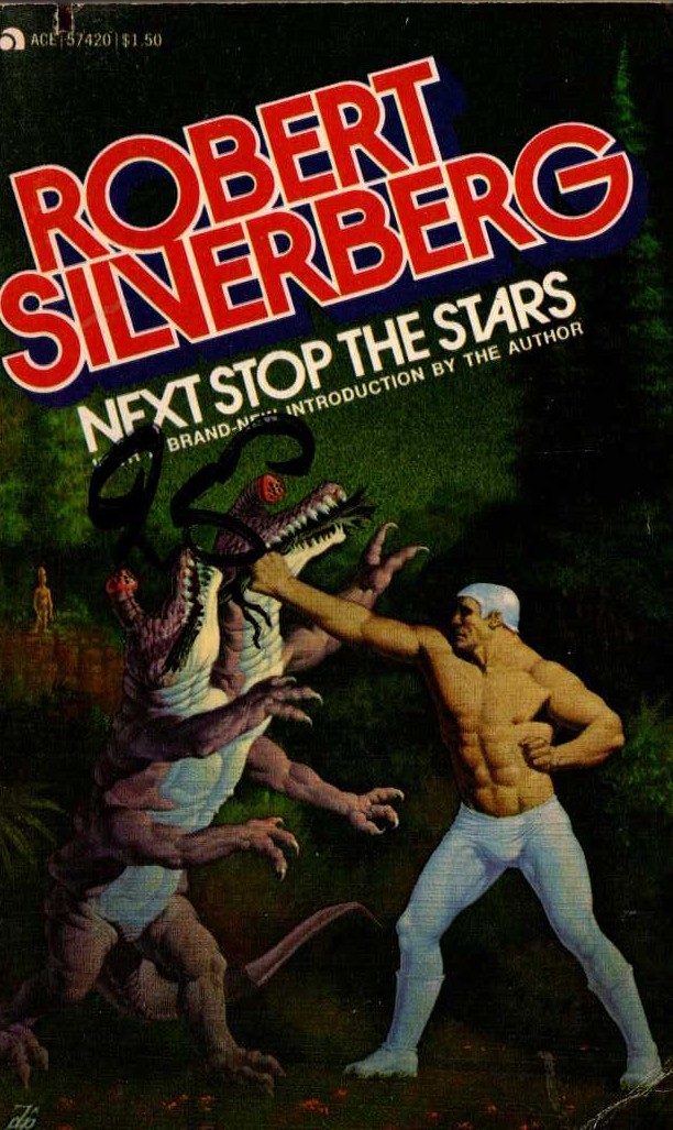 Robert Silverberg  NEXT STOP THE STARS front book cover image