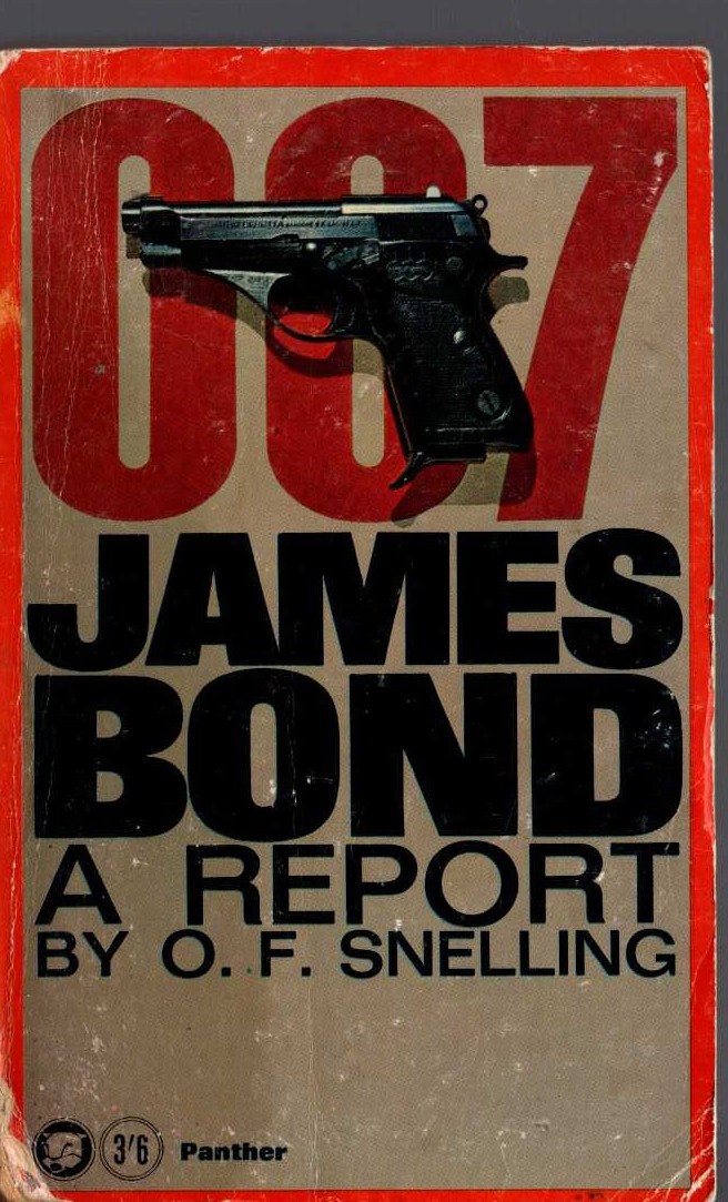 (O.F.Snelling) 007 JAMES BOND. A REPORT front book cover image