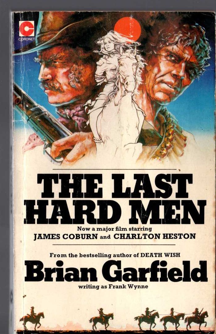 Brian Garfield  THE LAST HARD MEN (James Coburn & Charlton Heston) front book cover image