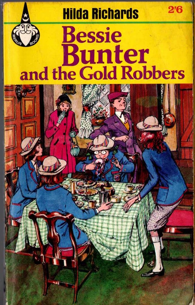 Hilda Richards  BESSIE BUNTER AND THE GOLD ROBBERS front book cover image