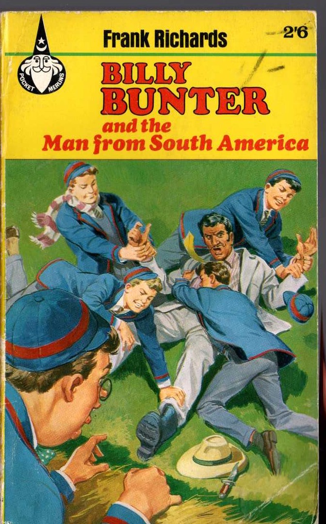 Frank Richards  BILLY BUNTER AND THE MAN FROM SOUTH AMERICA front book cover image