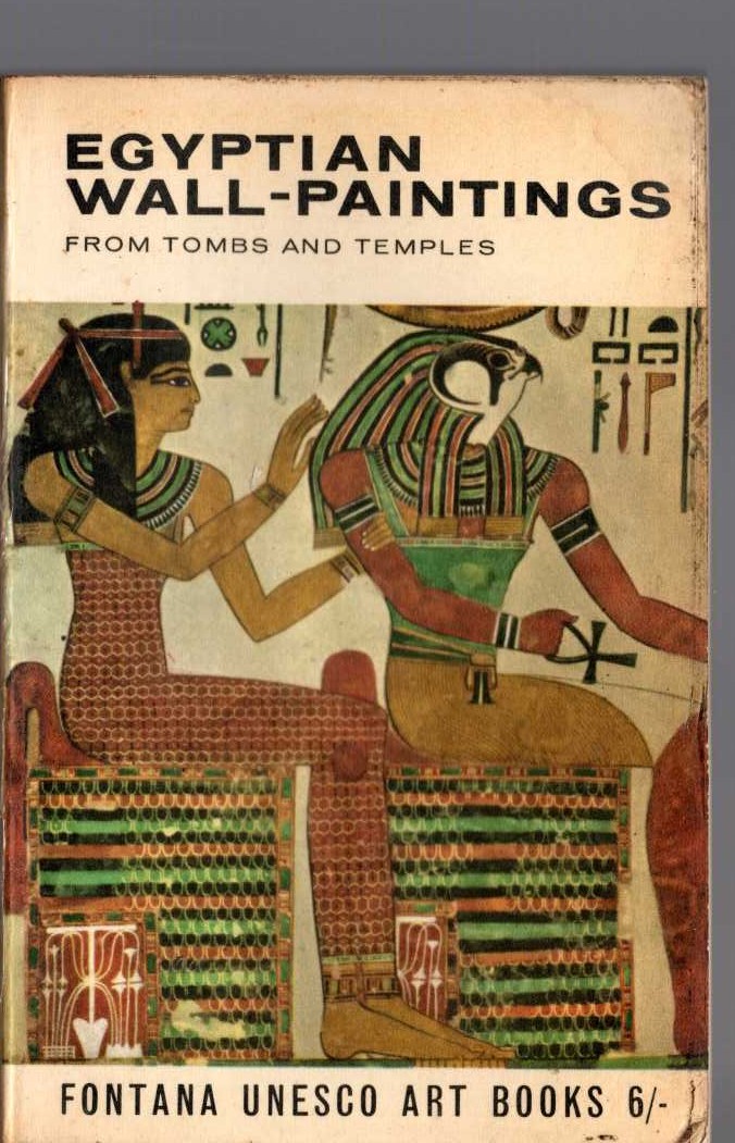 EGYPTIAN WALL-PAINTINGS. From Tombs and Temples text by Christiane Desroches-Noblecourt front book cover image