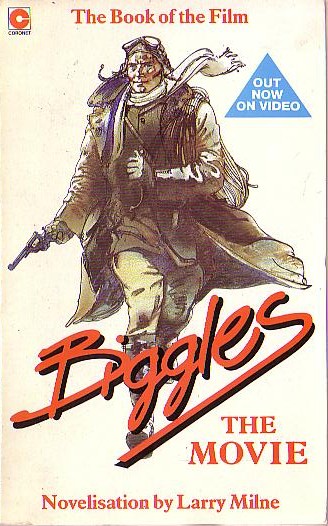 Larry Milne  BIGGLES THE MOVIE front book cover image