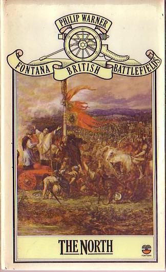 Philip Warner  BRITISH BATTLEFIELDS: THE NORTH front book cover image