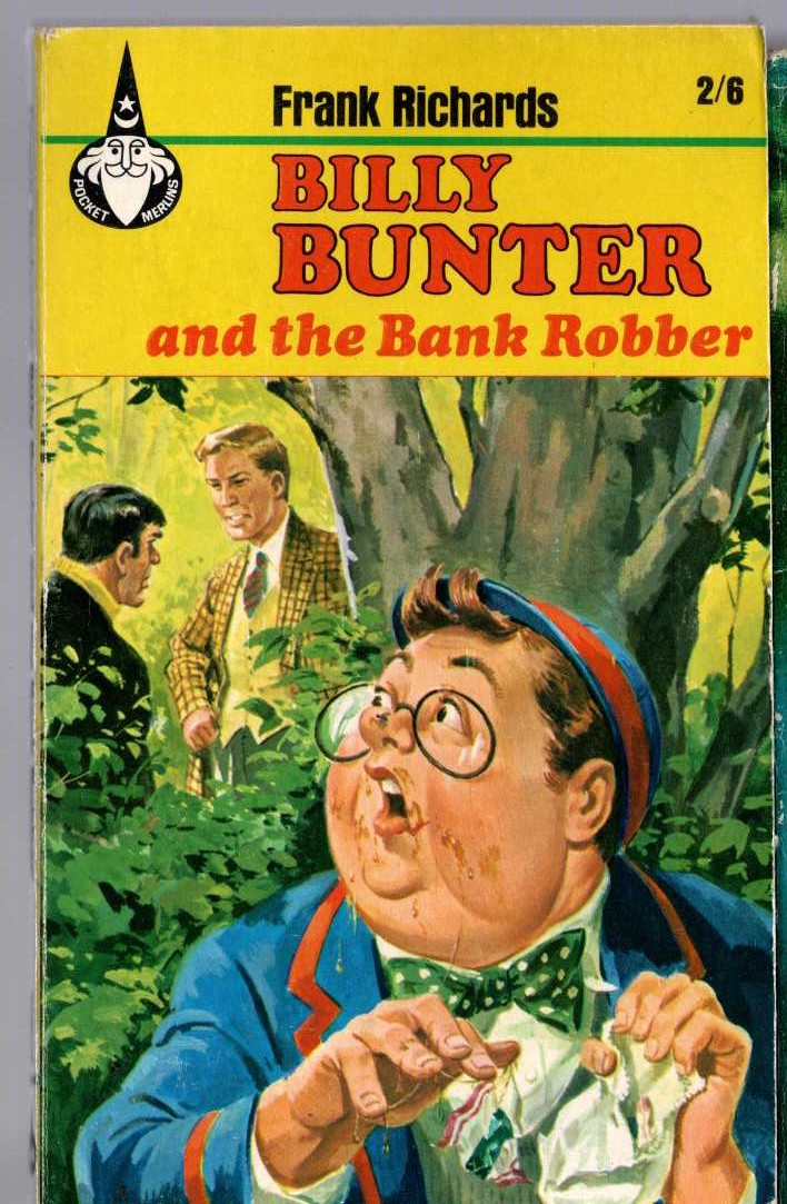 Frank Richards  BILLY BUNTER AND THE BANK ROBBER front book cover image