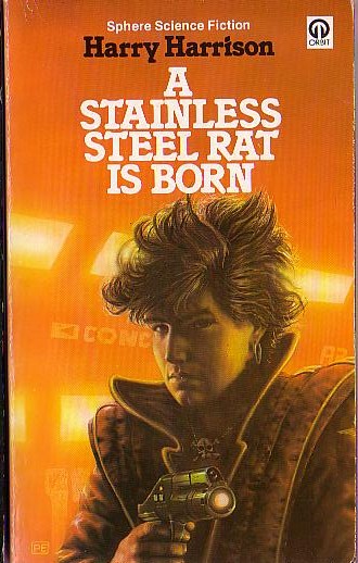 Harry Harrison  A STAINLESS STEEL RAT IS BORN front book cover image