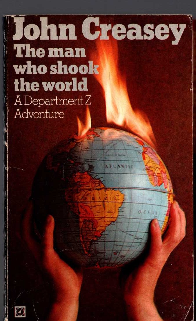 John Creasey  THE MAN WHO SHOOK THE WORLD (Department Z) front book cover image