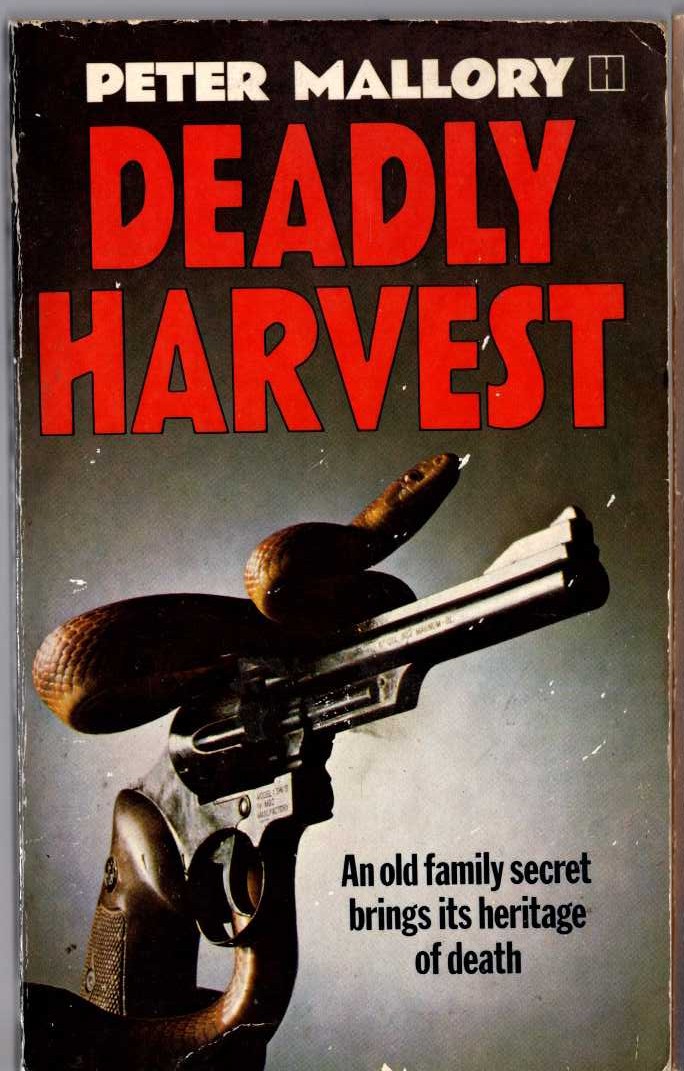 Peter Mallory  DEADLY HARVEST front book cover image