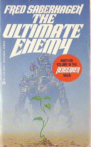 Fred Saberhagen  THE ULTIMATE ENEMY front book cover image