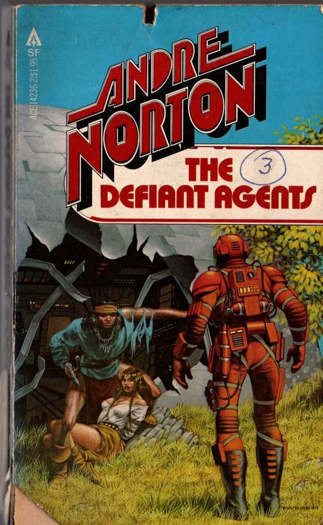Andre Norton  THE DEFIANT AGENTS front book cover image