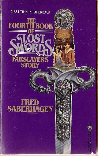 Fred Saberhagen  THE FOURTH BOOK OF LOST SWORDS: FARSLAYER'S STORY front book cover image