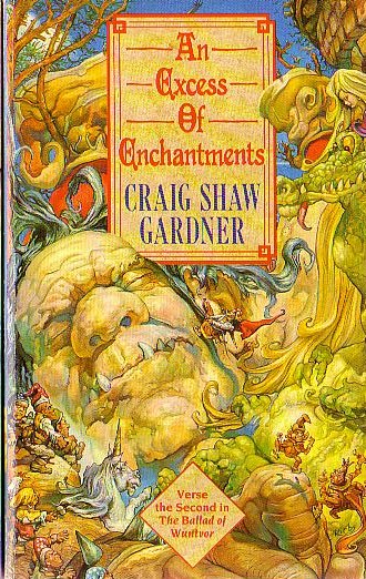Craig Shaw Gardner  AN EXCESS OF ENCHANTMENTS front book cover image