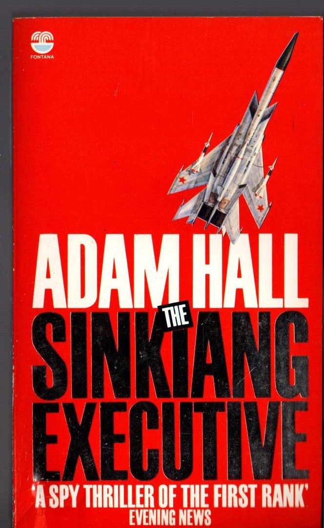 Adam Hall  THE SINKIANG EXECUTIVE front book cover image