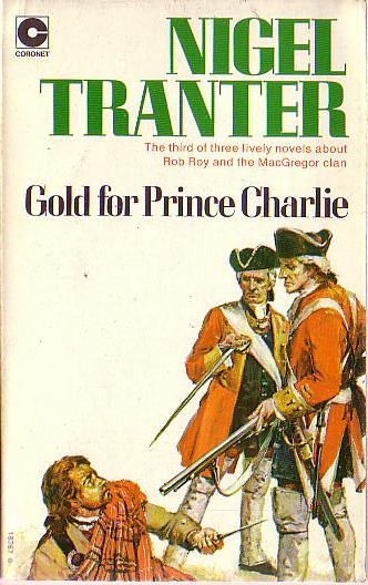 Nigel Tranter  GOLD FOR PRINCE CHARLIE front book cover image