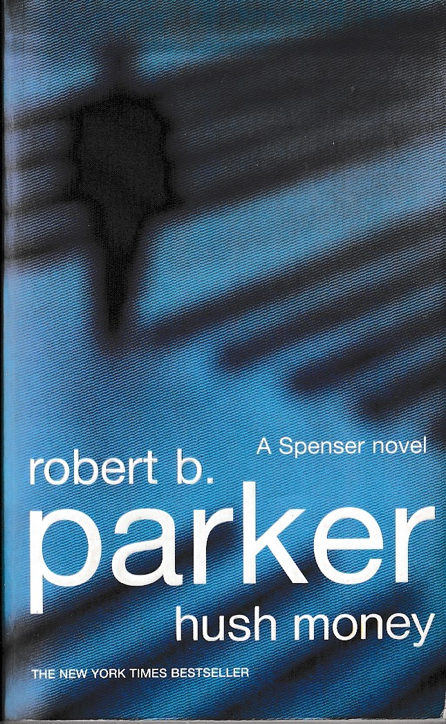 Robert B. Parker  HUSH MONEY front book cover image