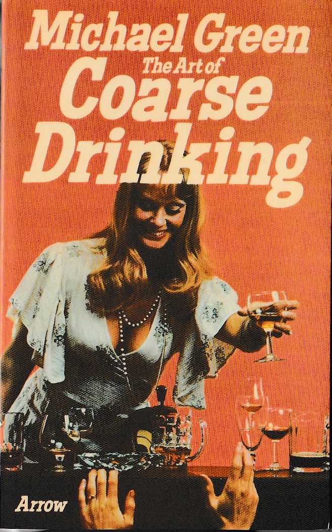 Michael Green  THE ART OF COARSE DRINKING front book cover image