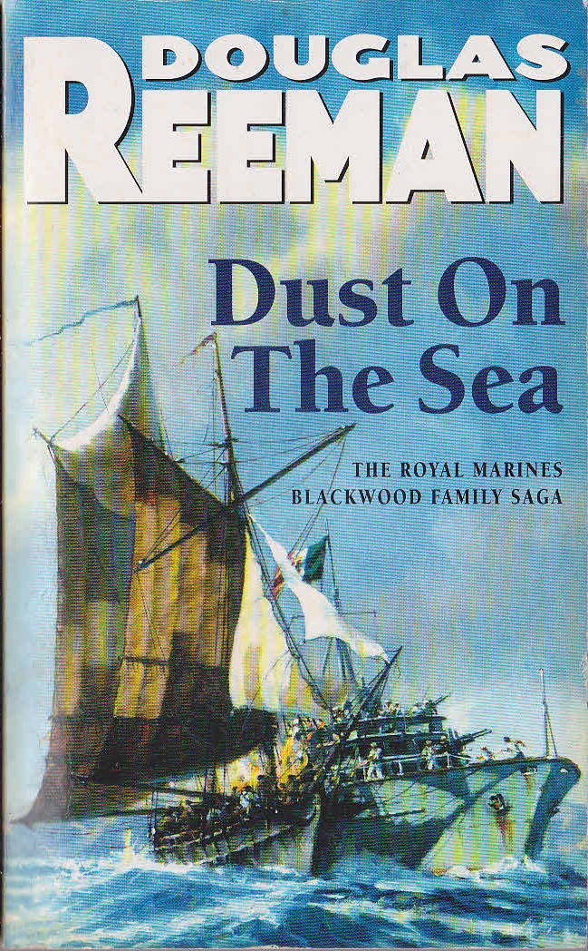 Douglas Reeman  DUST ON THE SEA front book cover image