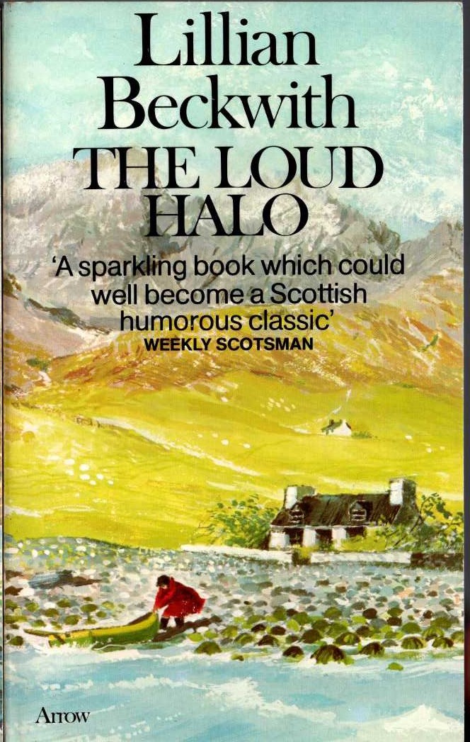 Lillian Beckwith  THE LOUD HALO front book cover image