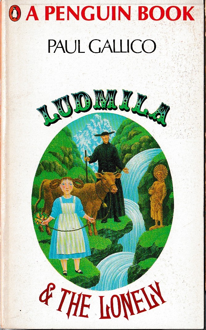 Paul Gallico  LUDMILA and THE LONELY front book cover image