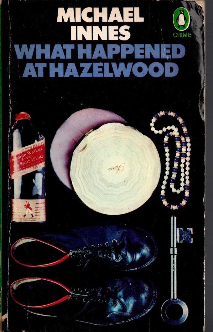Michael Innes  WHAT HAPPENED AT HAZELWOOD front book cover image