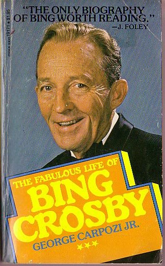 George Carpozi  THE FABULOUS LIFE OF BING CROSBY front book cover image