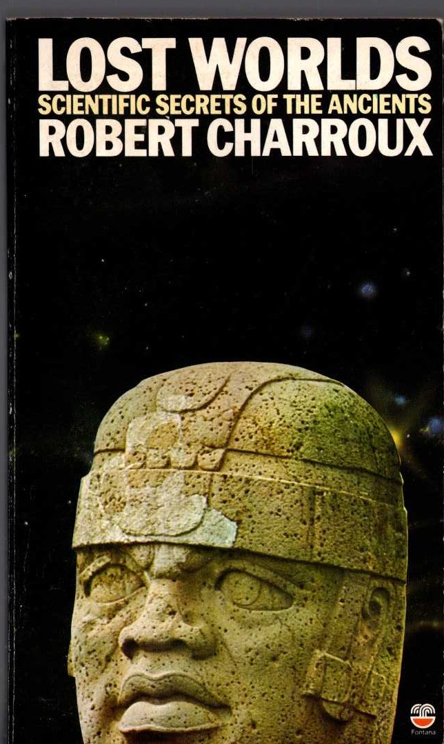 Robert Charroux  LOST WORLDS. Scientific Secret of the Ancients front book cover image