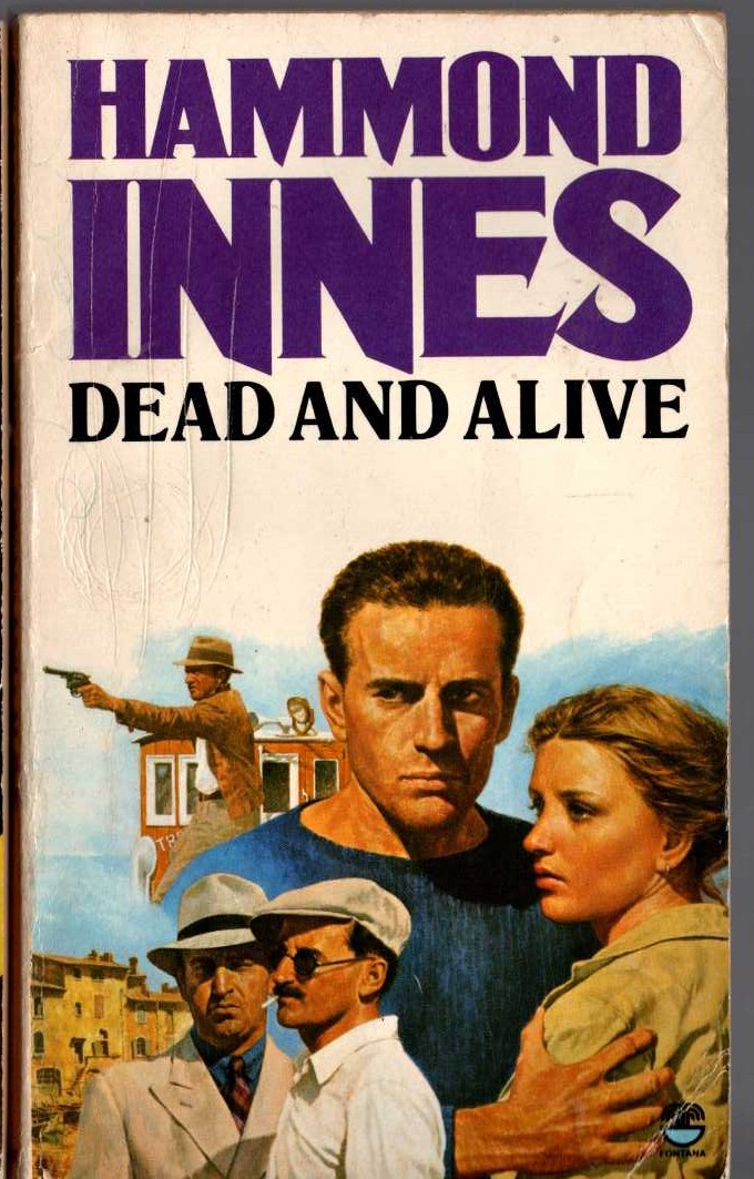 Hammond Innes  DEAD AND ALIVE front book cover image