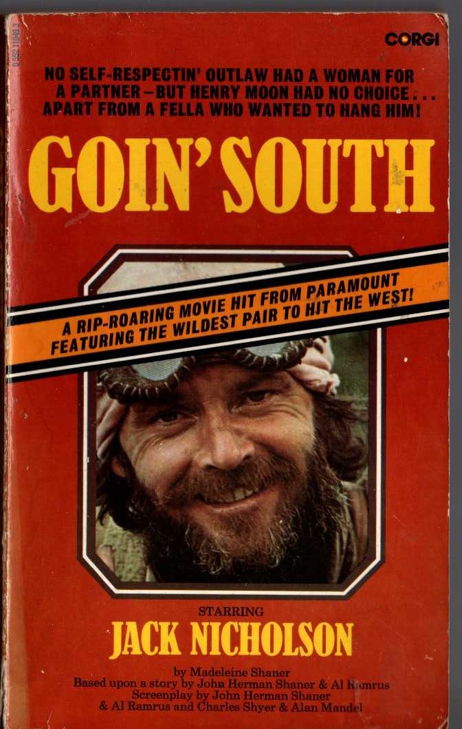 Madeleine Shaner  GOIN' SOUTH (Jack Nicholson) front book cover image