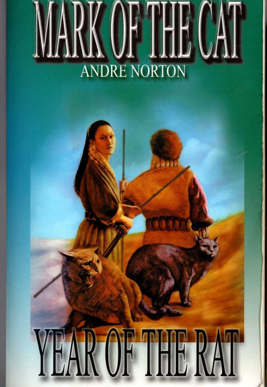 Andre Norton  MARK OF THE CAT / YEAR OF THE RAT front book cover image