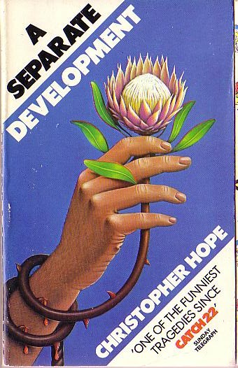 Christopher Hope  A SEPARATE DEVELOPMENT front book cover image