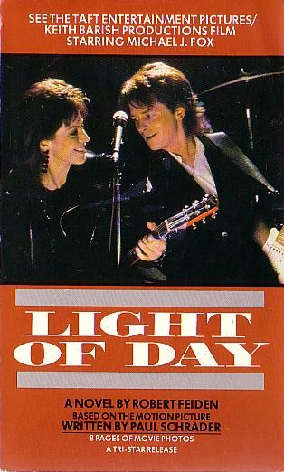 Robert Feiden  LIGHT OF DAY (Michael J.Fox) front book cover image