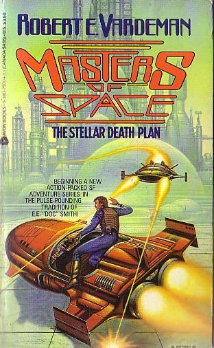 Robert E. Vardeman  MASTERS OF SPACE: THE STELLAR DEATH PLAN front book cover image
