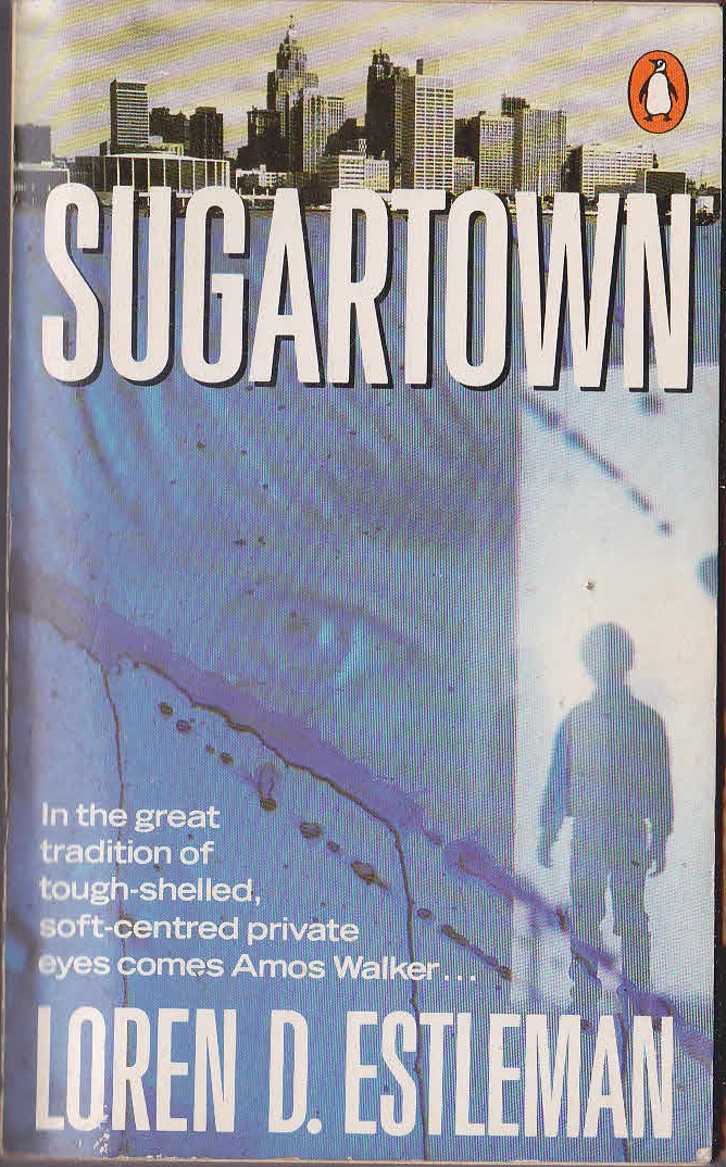 Loren D. Estleman  SUGARTOWN front book cover image