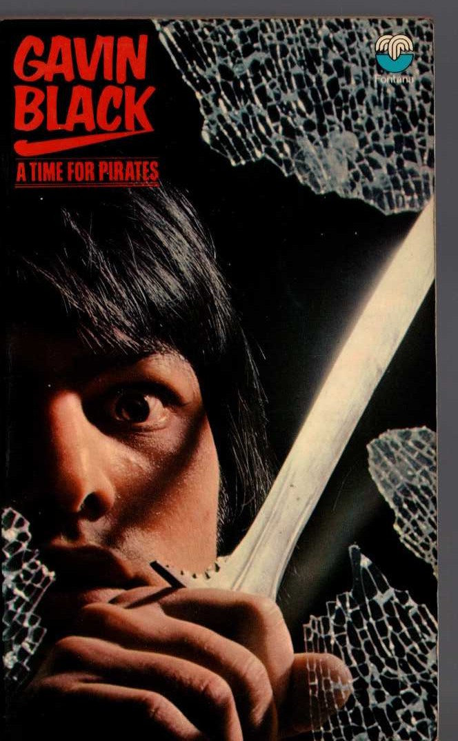 Gavin Black  A TIME FOR PIRATES front book cover image