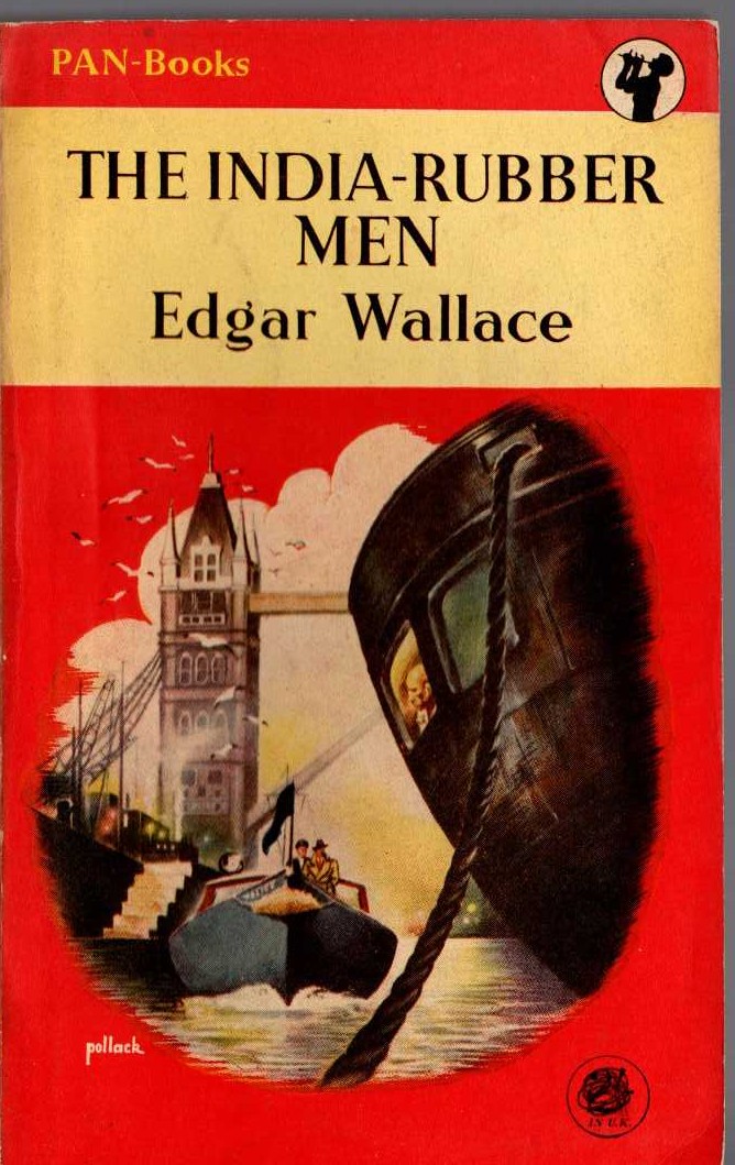 Edgar Wallace  THE INDIA-RUBBER MEN front book cover image