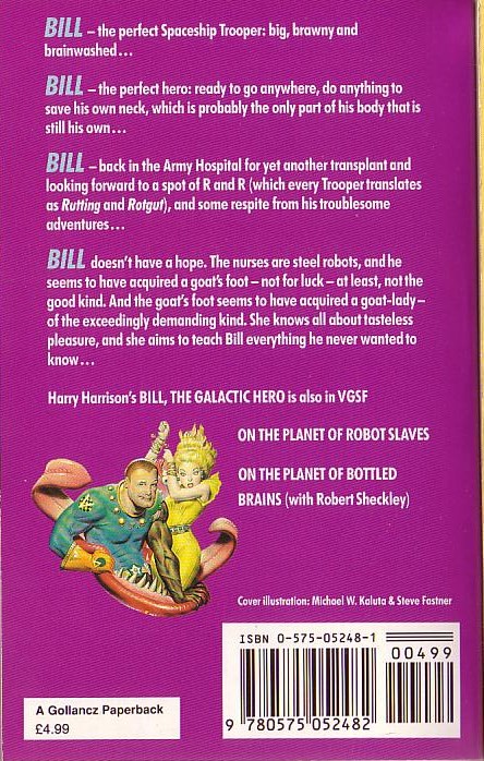 (Harrison, Harry & Bischoff, David) BILL, THE GALACTIC HERO...ON THE PLANET OF TASTELESS PLEASURE magnified rear book cover image