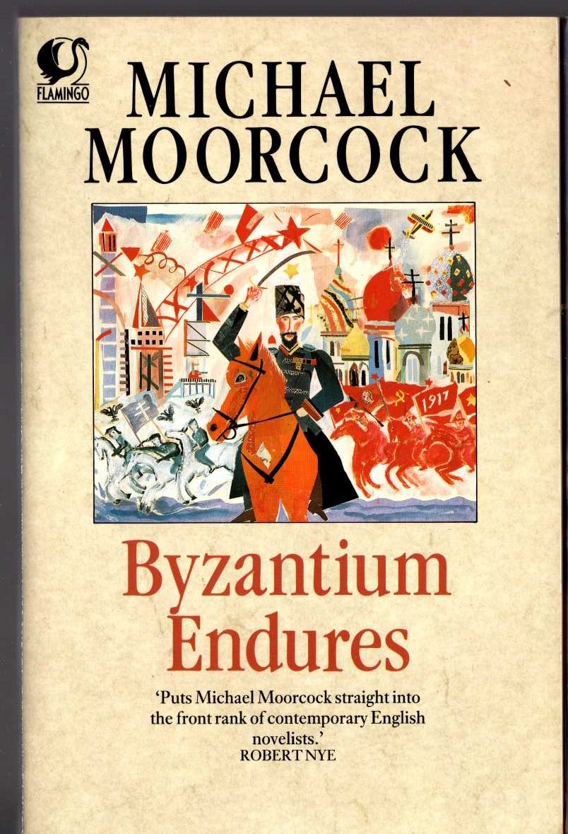Michael Moorcock  BYZANTIUM ENDURES front book cover image